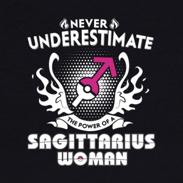 Sagittarius Woman Never Underestimate The Power Of Sagittarius by bestsellingshirts